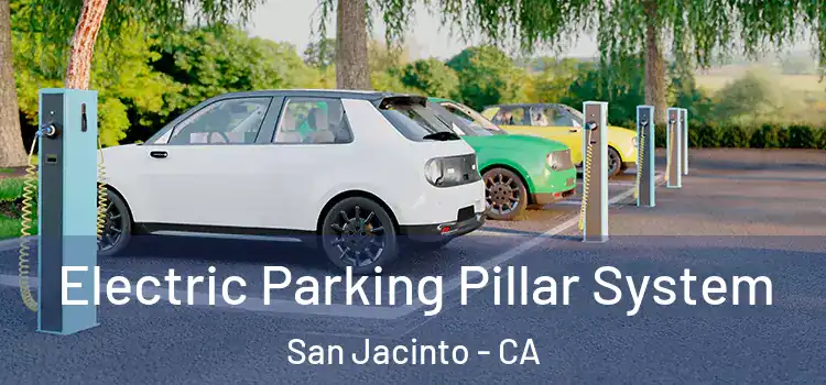 Electric Parking Pillar System San Jacinto - CA